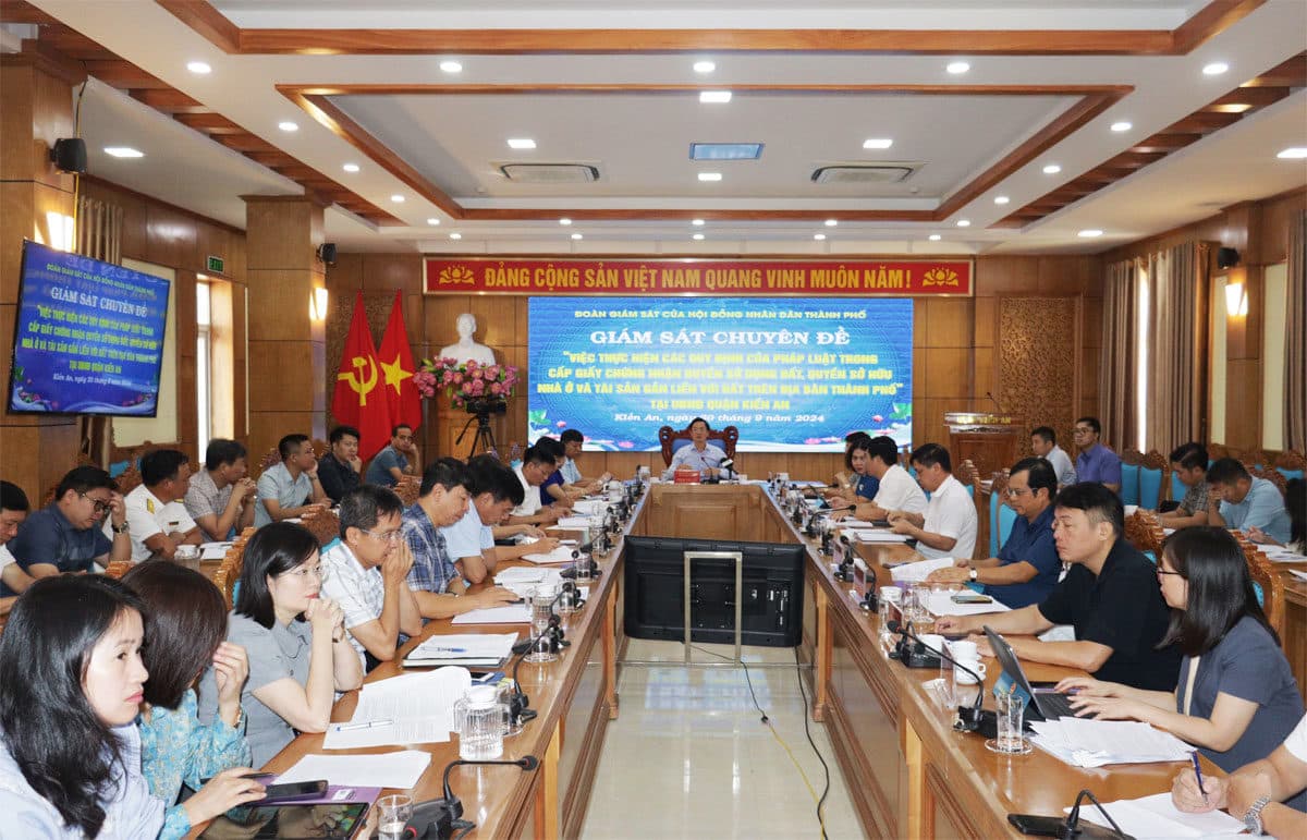 Giám sát thực hiện các quy định của pháp luật trong cấp Giấy chứng nhận quyền sử dụng đất, quyền sở hữu nhà ở và tài sản gắn liền tại quận Kiến An